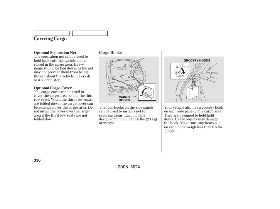 Carrying cargo | Acura 2008 MDX User Manual | Page 340 / 489