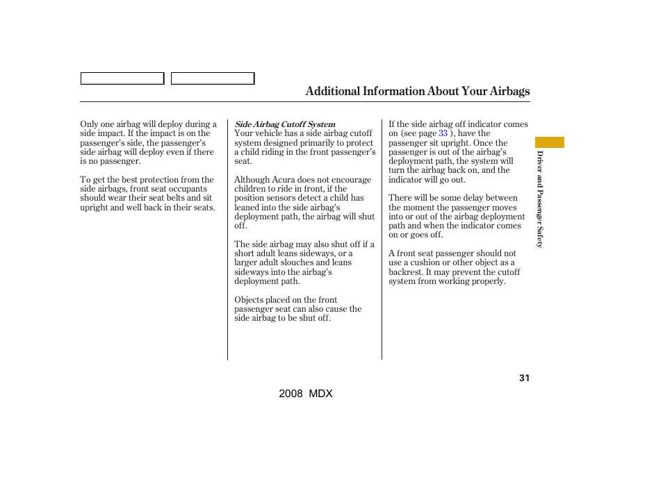 Additional information about your airbags | Acura 2008 MDX User Manual | Page 35 / 489