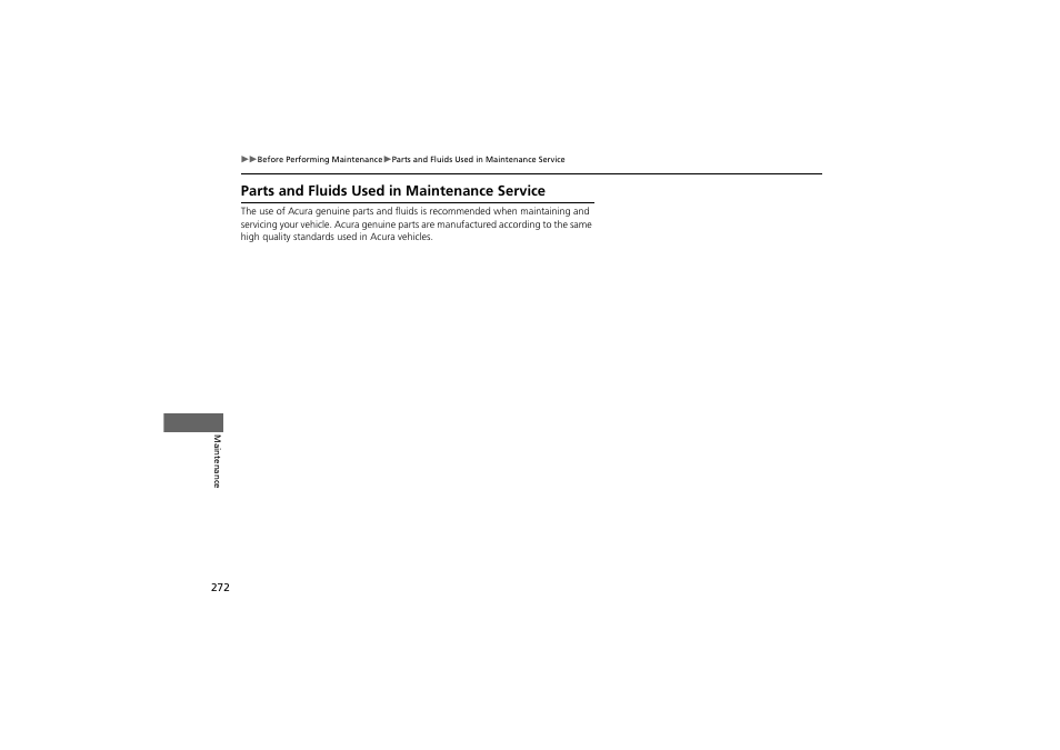 Parts and fluids used in maintenance service | Acura 2012 ZDX User Manual | Page 274 / 370