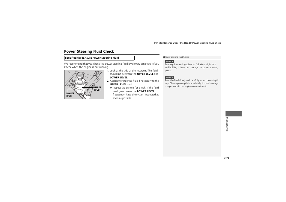 Power steering fluid check | Acura 2012 ZDX User Manual | Page 291 / 370