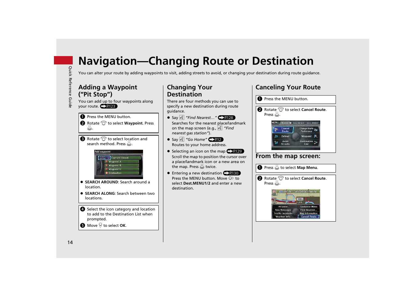 Navigation—changing route or destination, Adding a waypoint (“pit stop”), Changing your destination | Canceling your route from the map screen | Acura 2013 ZDX Navigation User Manual | Page 16 / 251
