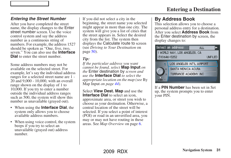 Entering a destination, 2009 rdx | Acura 2009 RDX Navigation User Manual | Page 31 / 163