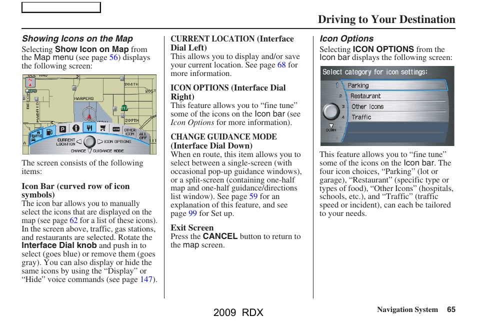 Driving to your destination, 2009 rdx | Acura 2009 RDX Navigation User Manual | Page 65 / 163