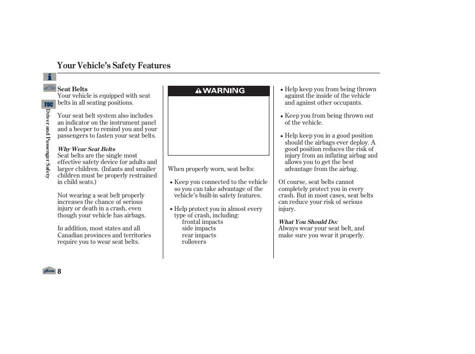 Your vehicle’s safety features | Acura 2013 TL User Manual | Page 12 / 650