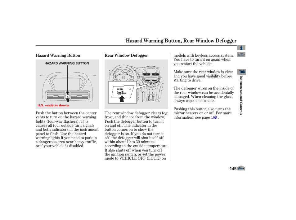 Hazardwarning button, Rear window defogger, P. 145 | Hazard warning button, rear window defogger | Acura 2013 TL User Manual | Page 149 / 650