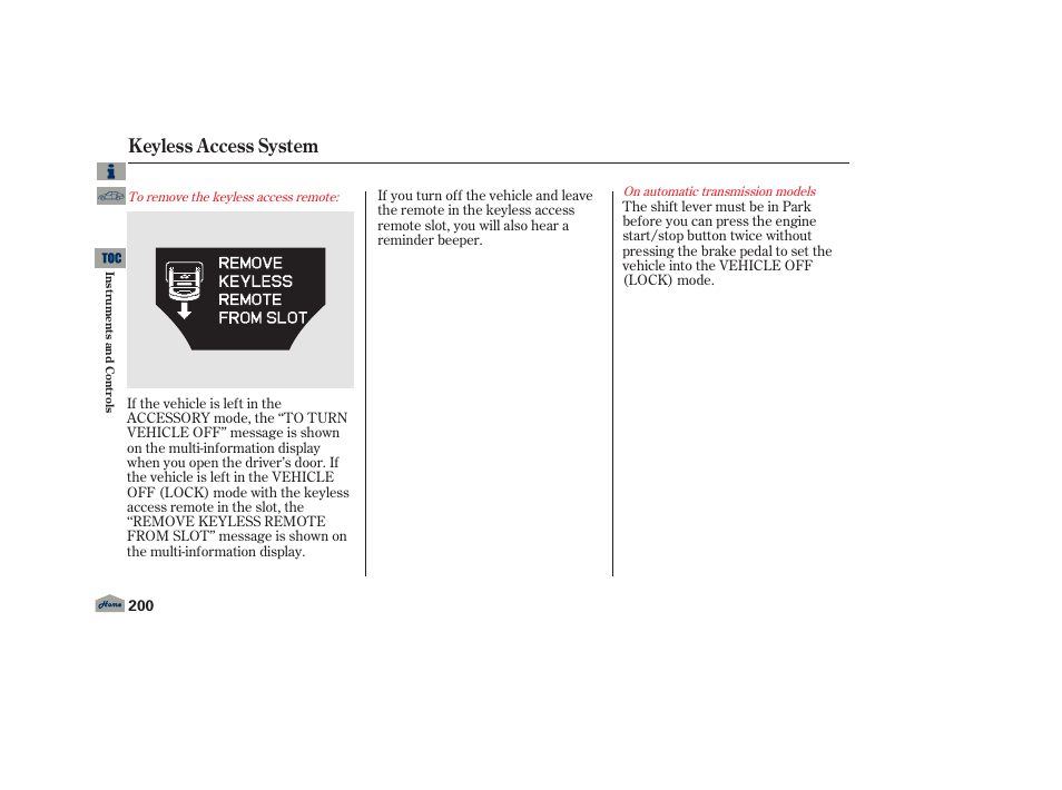 Keyless access system | Acura 2013 TL User Manual | Page 204 / 650