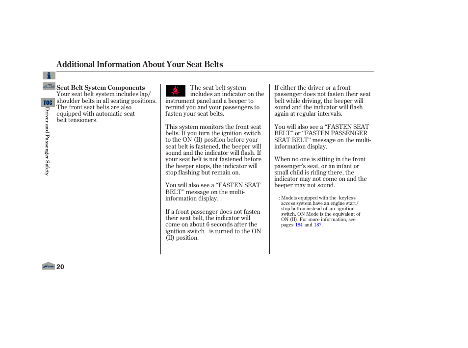 Additional information about your seat belts | Acura 2013 TL User Manual | Page 24 / 650