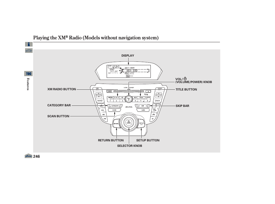 Playing the xm radio | Acura 2013 TL User Manual | Page 250 / 650