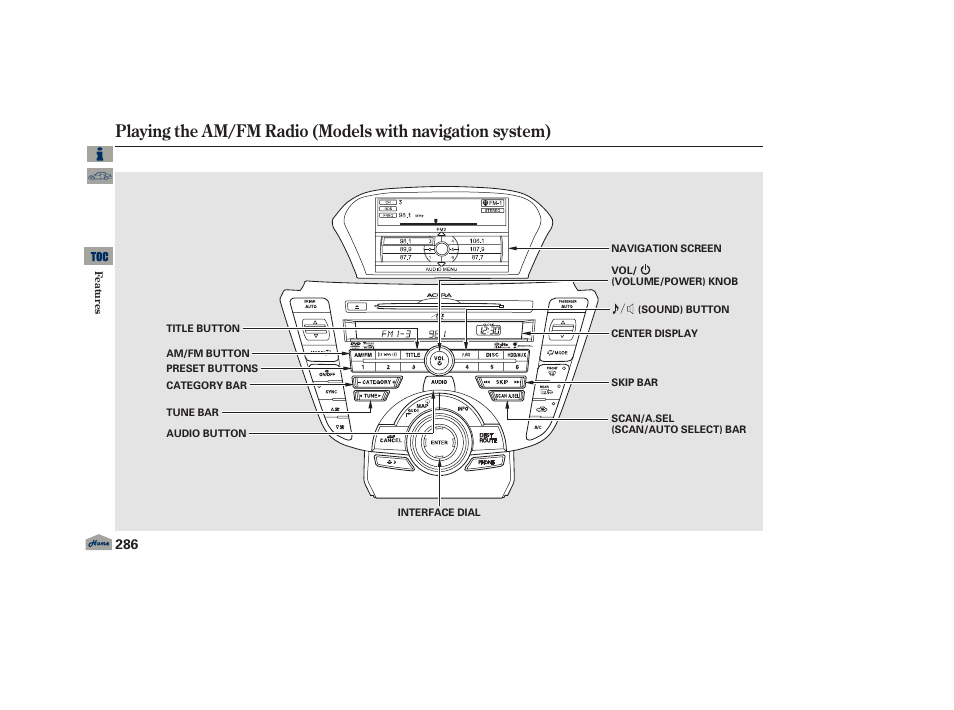 Playing the am/fm radio | Acura 2013 TL User Manual | Page 290 / 650