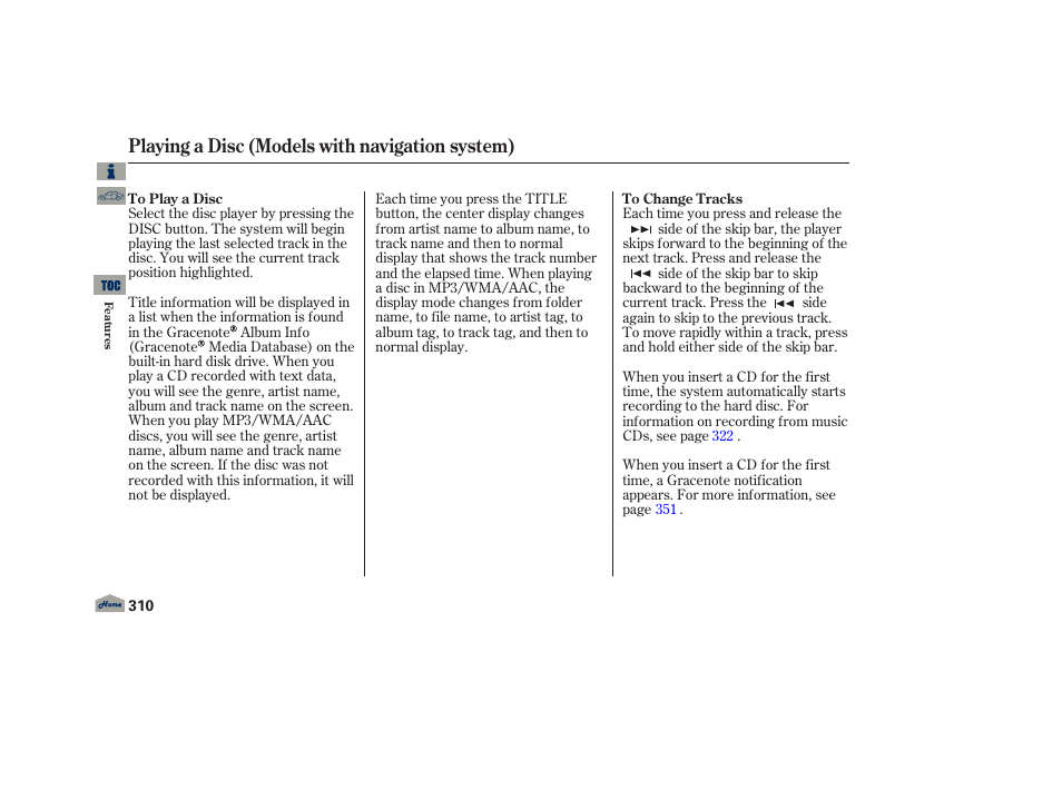 Playing a disc (models with navigation system) | Acura 2013 TL User Manual | Page 314 / 650