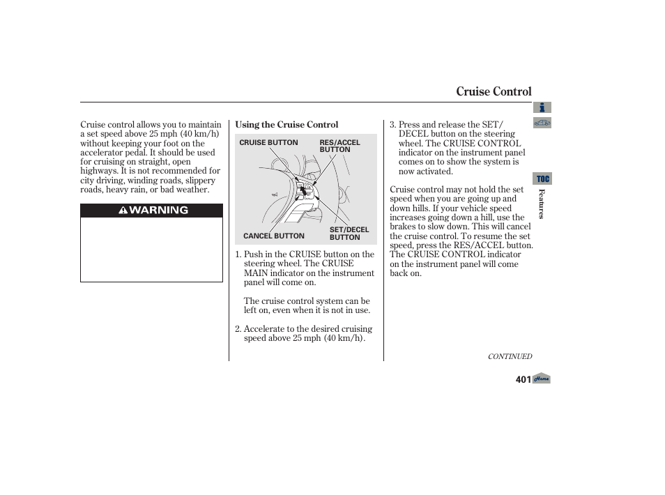Cruise control | Acura 2013 TL User Manual | Page 405 / 650