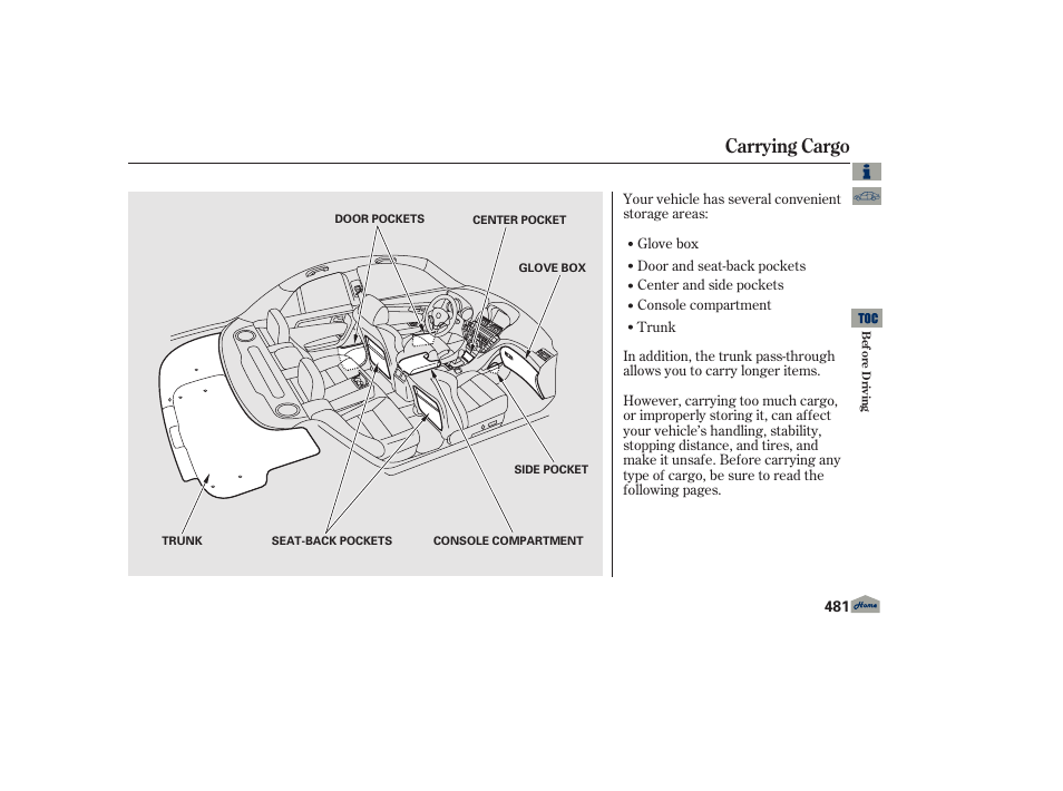 Carrying cargo | Acura 2013 TL User Manual | Page 485 / 650