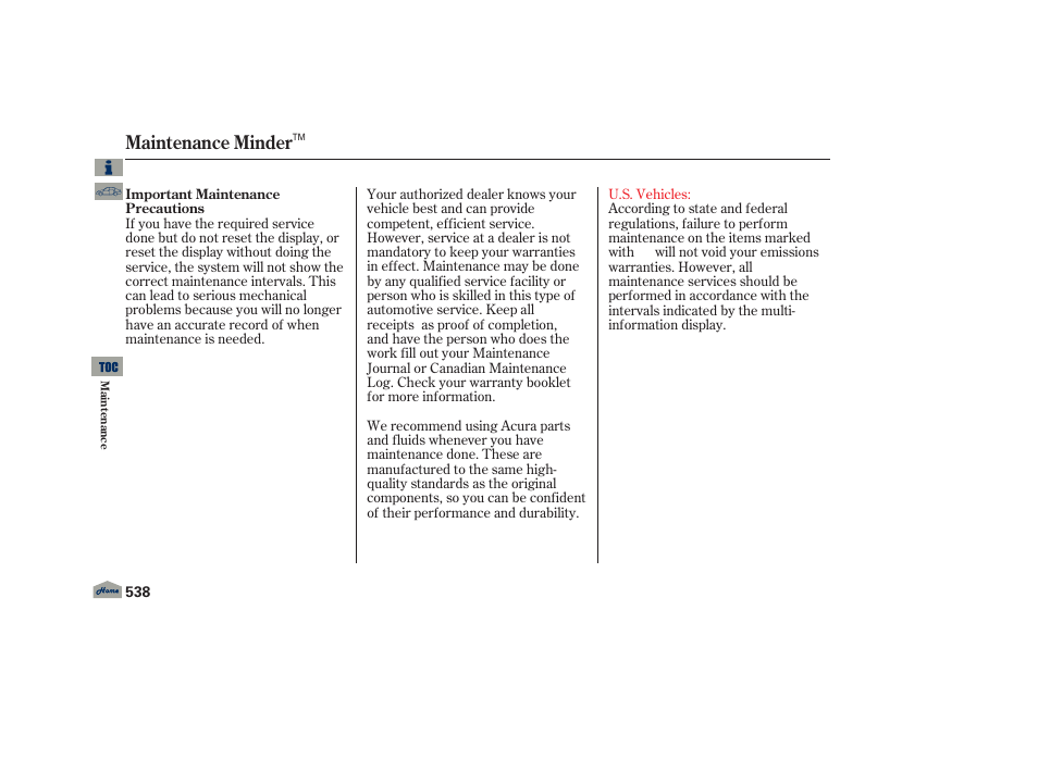 Maintenance minder | Acura 2013 TL User Manual | Page 542 / 650