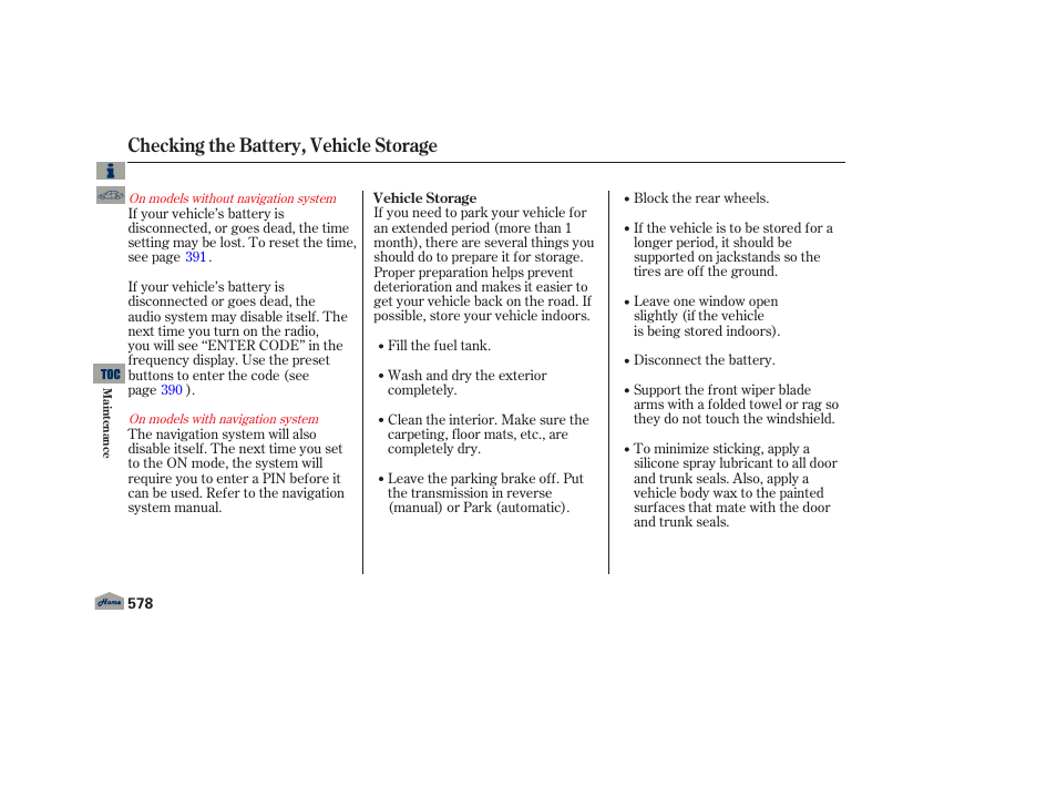 Vehicle storage, Checking the battery, vehicle storage | Acura 2013 TL User Manual | Page 582 / 650