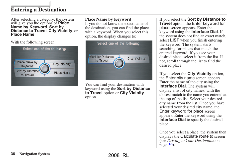 Entering a destination, 2008 rl | Acura 2008 RL Navigation User Manual | Page 36 / 162