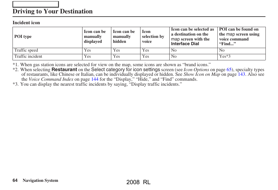 Driving to your destination, 2008 rl | Acura 2008 RL Navigation User Manual | Page 64 / 162