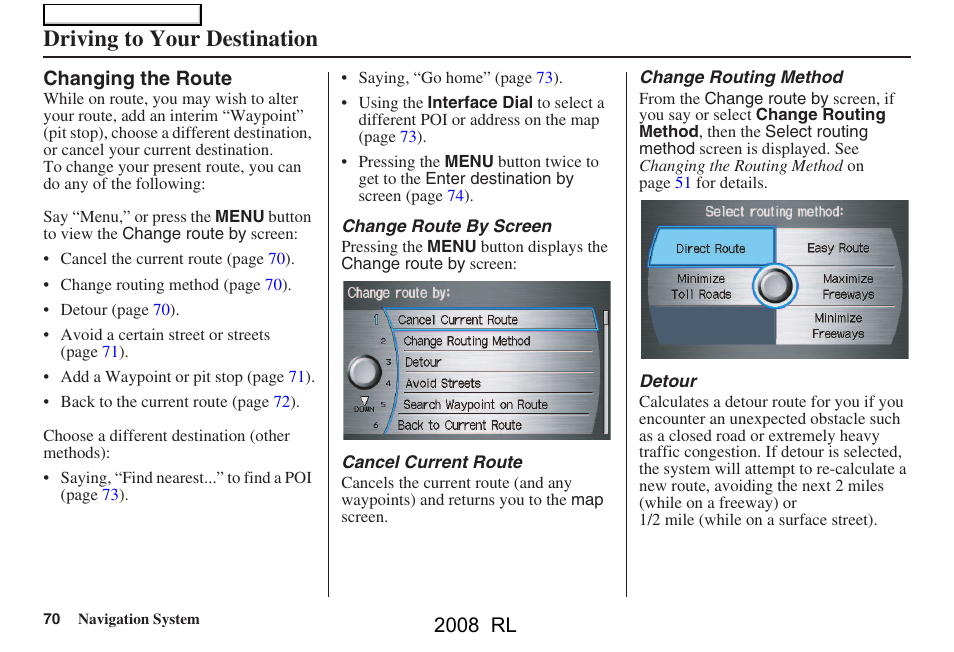 Driving to your destination, 2008 rl | Acura 2008 RL Navigation User Manual | Page 70 / 162