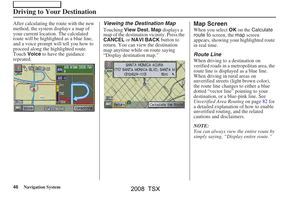 Driving to your destination | Acura 2008 TSX Navigation User Manual | Page 46 / 137