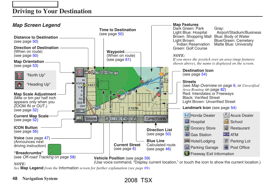 Driving to your destination, 2008 tsx, Map screen legend | Acura 2008 TSX Navigation User Manual | Page 48 / 137