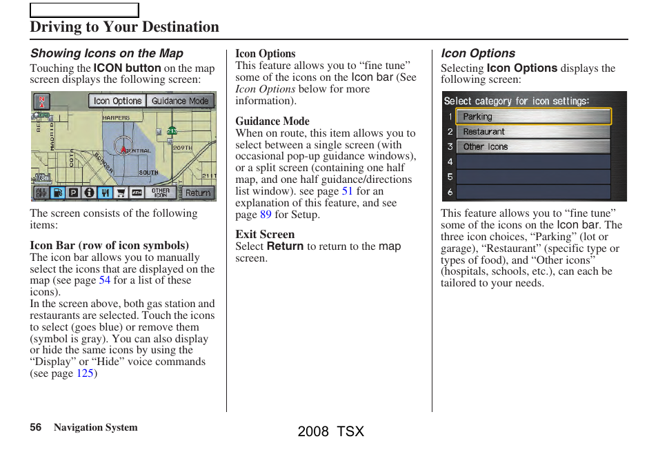 Driving to your destination, 2008 tsx | Acura 2008 TSX Navigation User Manual | Page 56 / 137