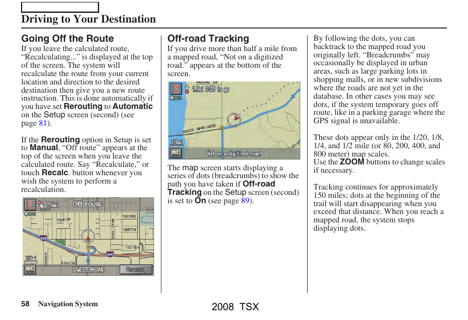 Driving to your destination | Acura 2008 TSX Navigation User Manual | Page 58 / 137