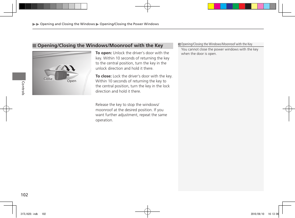 Opening/closing the windows/moonroof with the key | Acura 2011 TSX User Manual | Page 104 / 325
