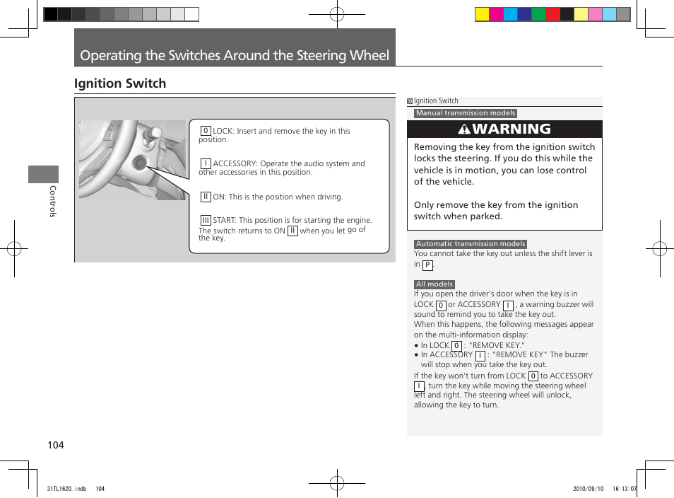 Operating the switches around the steering wheel, Warning, Ignition switch | Acura 2011 TSX User Manual | Page 106 / 325