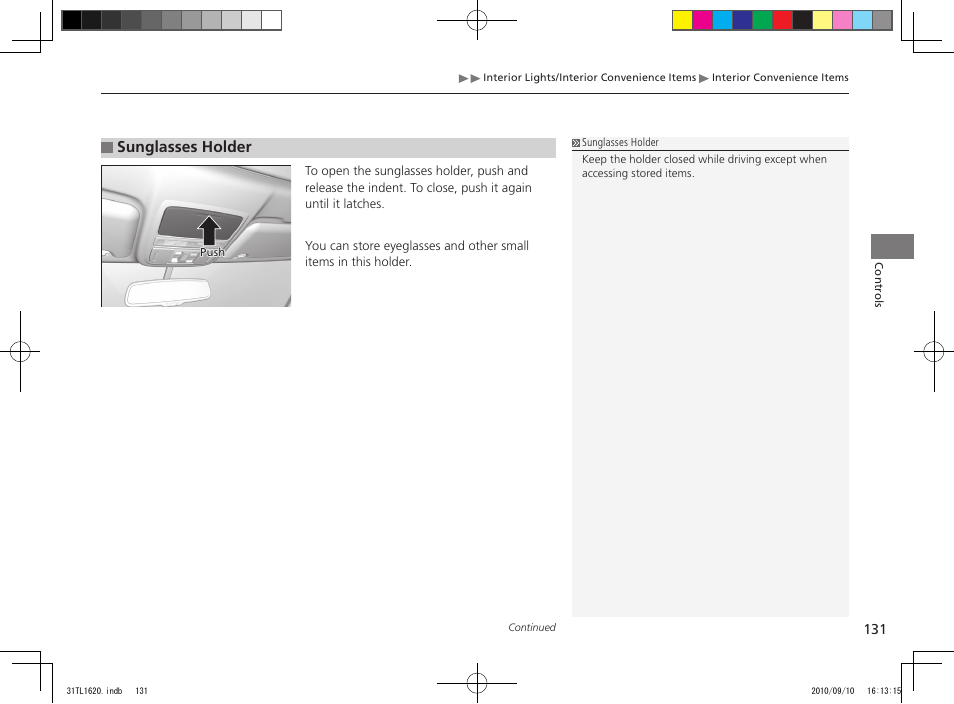 Sunglasses holder | Acura 2011 TSX User Manual | Page 133 / 325