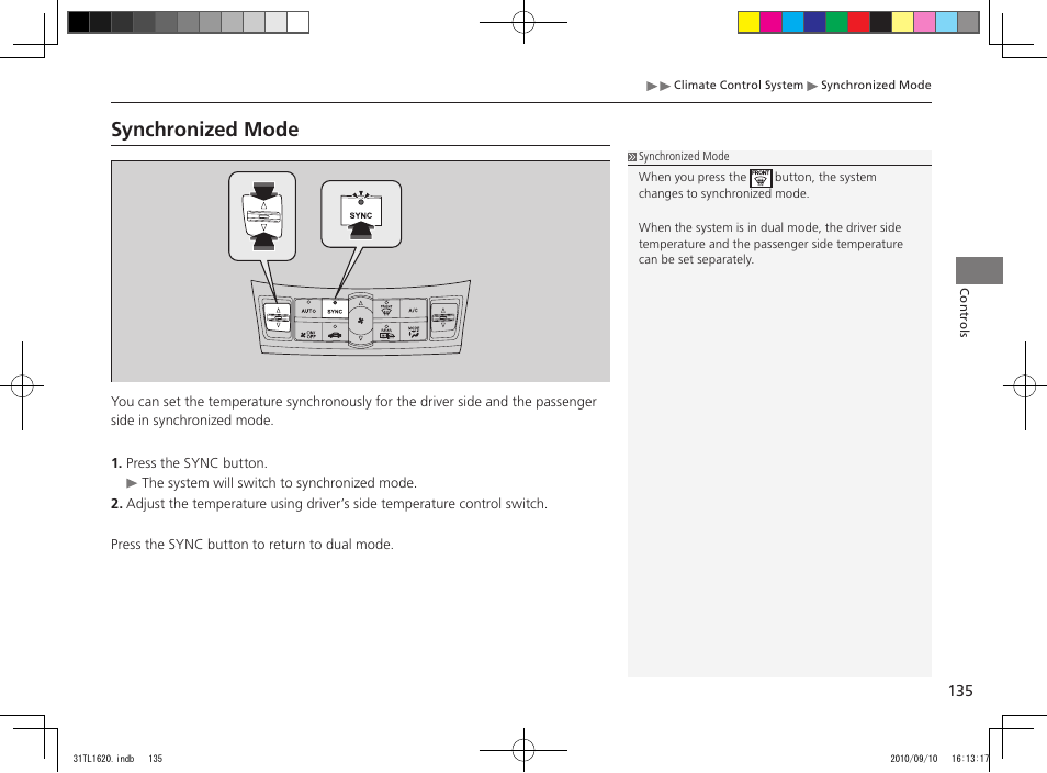 Synchronized mode | Acura 2011 TSX User Manual | Page 137 / 325