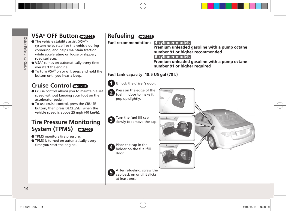 Off button, Cruise control, Tire pressure monitoring system (tpms) | Refueling | Acura 2011 TSX User Manual | Page 16 / 325