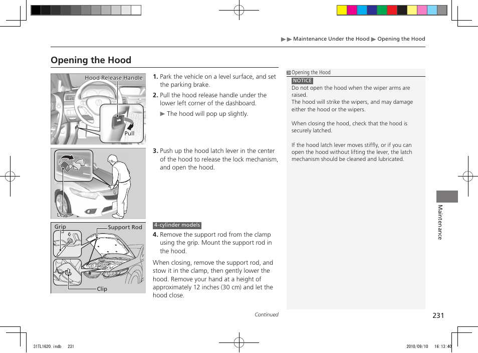 Opening the hood | Acura 2011 TSX User Manual | Page 233 / 325
