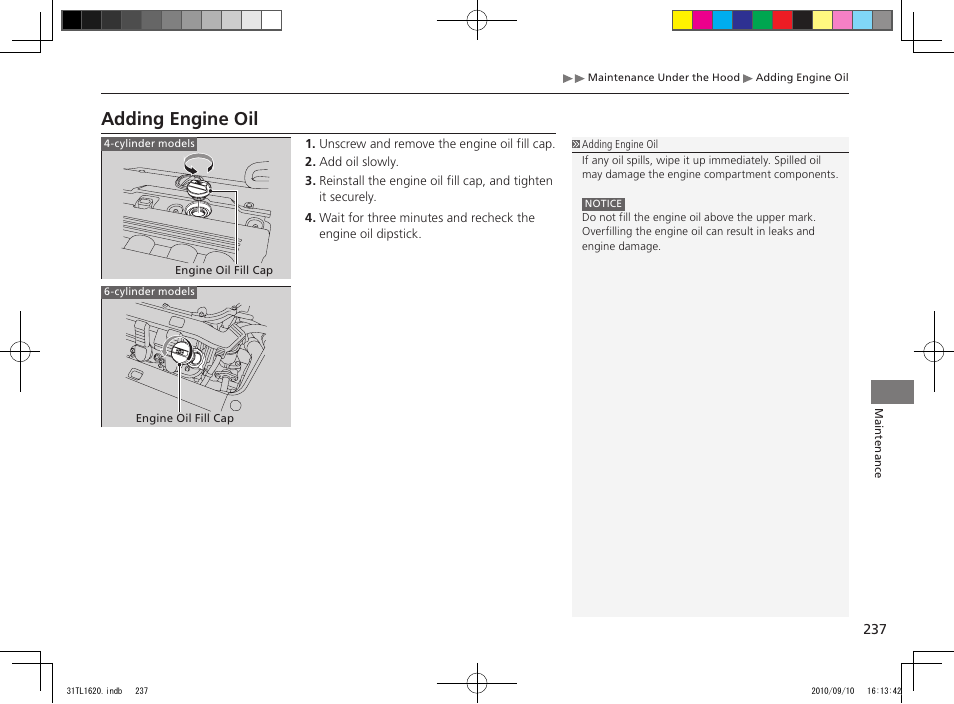 Adding engine oil | Acura 2011 TSX User Manual | Page 239 / 325