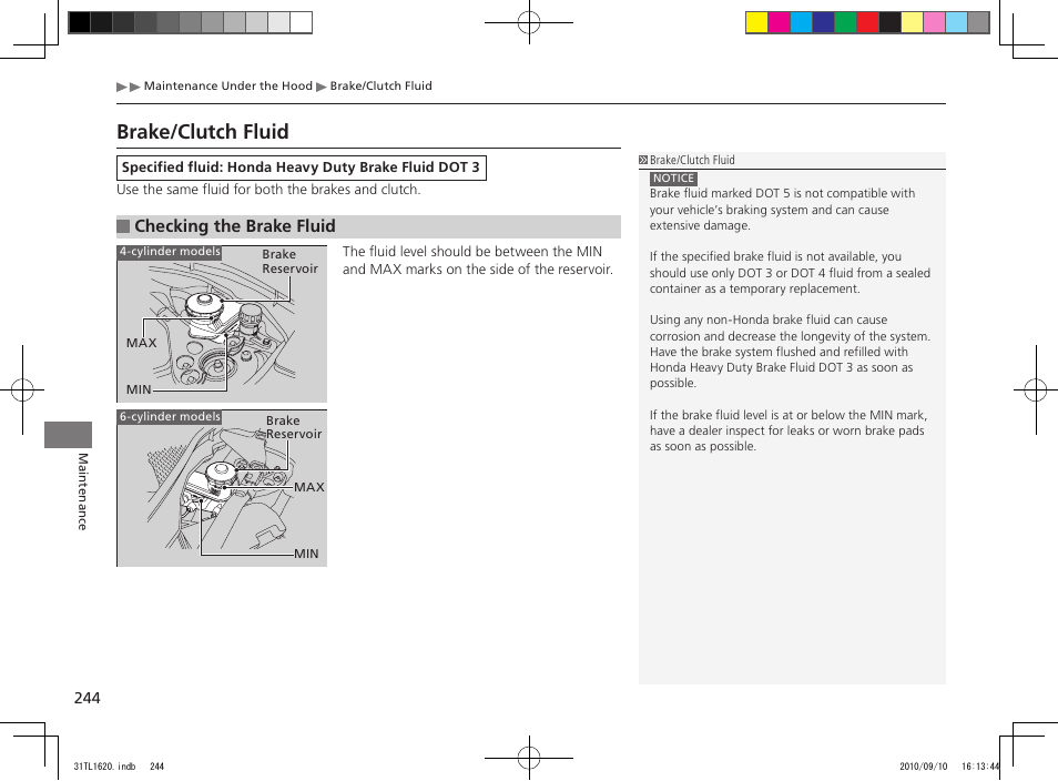 Brake/clutch fluid, Checking the brake fluid | Acura 2011 TSX User Manual | Page 246 / 325