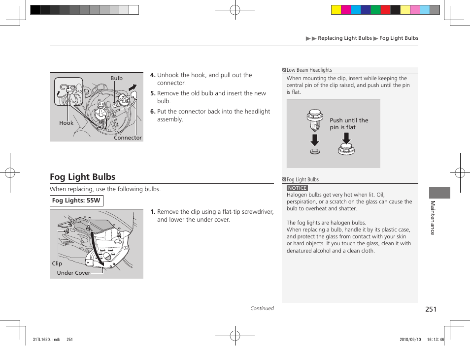 Fog light bulbs | Acura 2011 TSX User Manual | Page 253 / 325