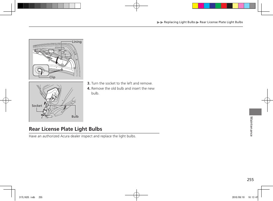 Rear license plate light bulbs | Acura 2011 TSX User Manual | Page 257 / 325