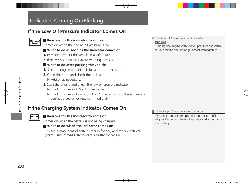 Indicator, coming on/blinking, If the low oil pressure indicator comes on, If the charging system indicator comes on | Acura 2011 TSX User Manual | Page 292 / 325