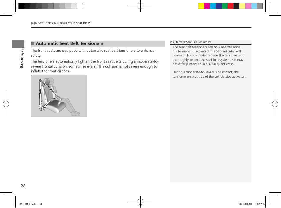 Automatic seat belt tensioners | Acura 2011 TSX User Manual | Page 30 / 325