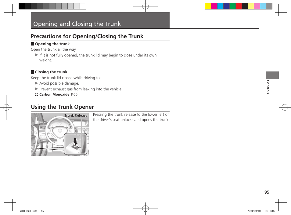 Opening and closing the trunk, Precautions for opening/closing the trunk, Using the trunk opener | Acura 2011 TSX User Manual | Page 97 / 325