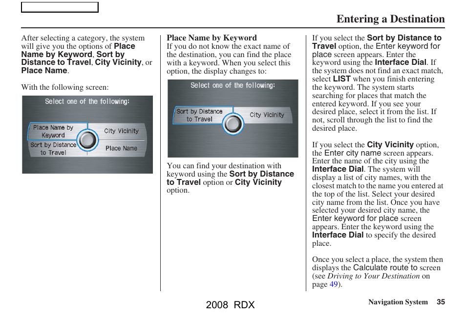 Entering a destination, 2008 rdx | Acura 2008 RDX Navigation User Manual | Page 35 / 160