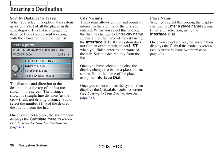 Entering a destination, 2008 rdx | Acura 2008 RDX Navigation User Manual | Page 36 / 160