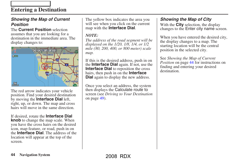 Entering a destination, 2008 rdx | Acura 2008 RDX Navigation User Manual | Page 44 / 160