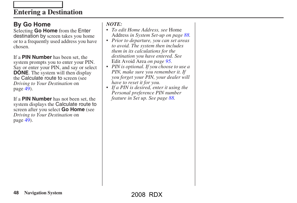 Entering a destination, 2008 rdx | Acura 2008 RDX Navigation User Manual | Page 48 / 160