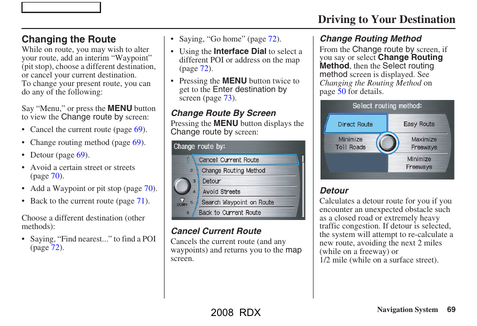 Driving to your destination, 2008 rdx | Acura 2008 RDX Navigation User Manual | Page 69 / 160