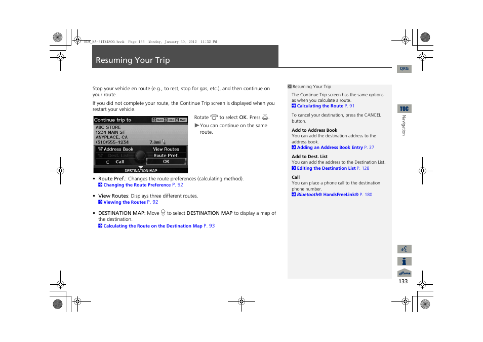 Resuming your trip | Acura 2013 RDX Navigation User Manual | Page 134 / 260