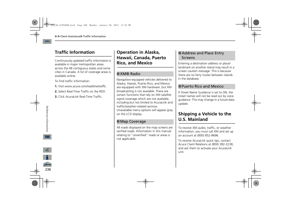 Traffic information, Operation in alaska, hawaii, canada, Puerto rico, and mexico | Shipping a vehicle to the u.s. mainland | Acura 2013 RDX Navigation User Manual | Page 237 / 260