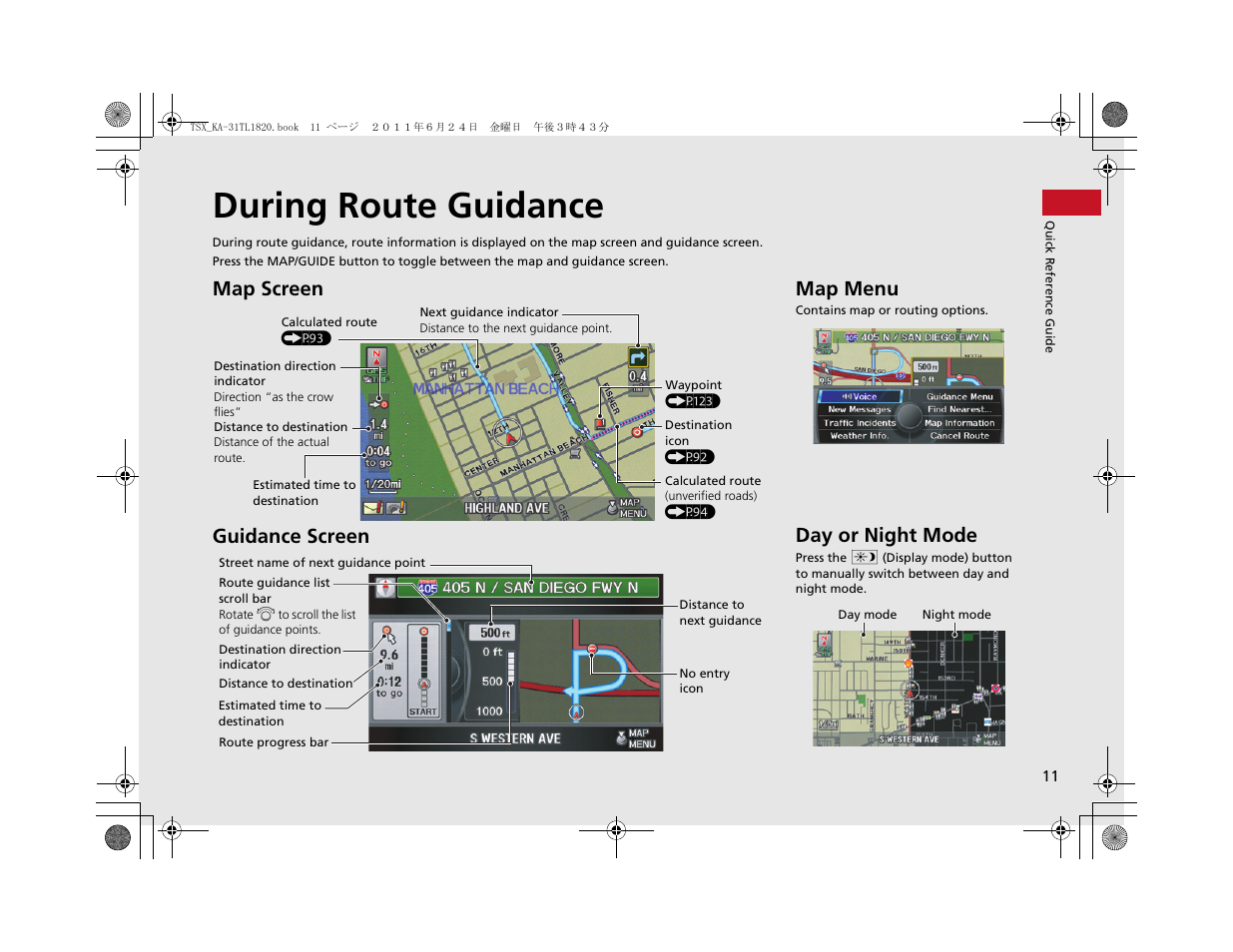 During route guidance, Map screen guidance screen, Map menu | Day or night mode | Acura 2012 TSX Navigation User Manual | Page 13 / 253