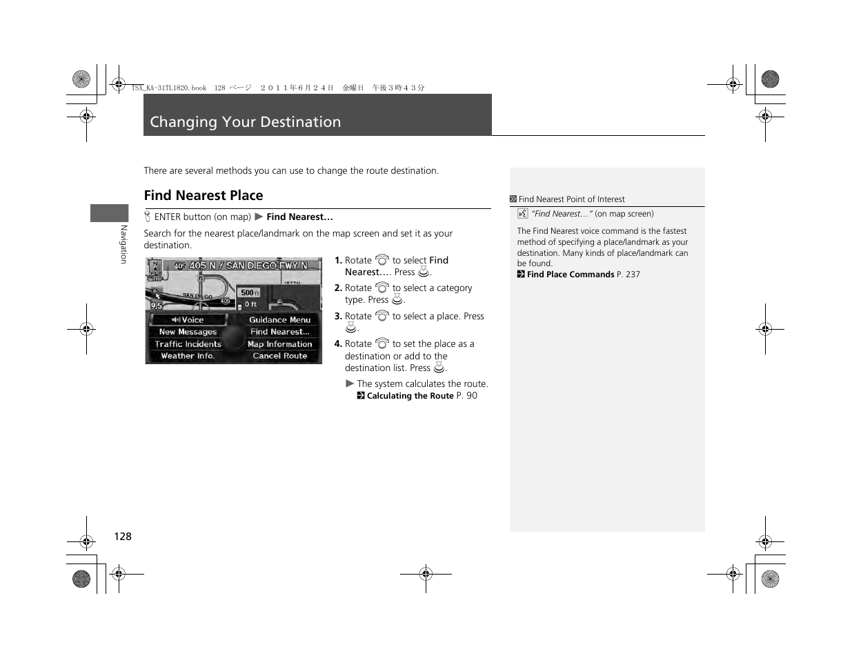 Changing your destination, Find nearest place | Acura 2012 TSX Navigation User Manual | Page 130 / 253