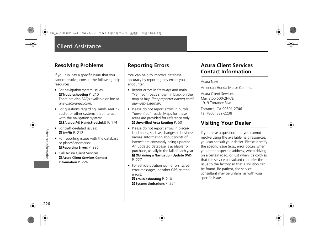 Client assistance, Resolving problems, Reporting errors | Acura client services contact information, Visiting your dealer | Acura 2012 TSX Navigation User Manual | Page 228 / 253