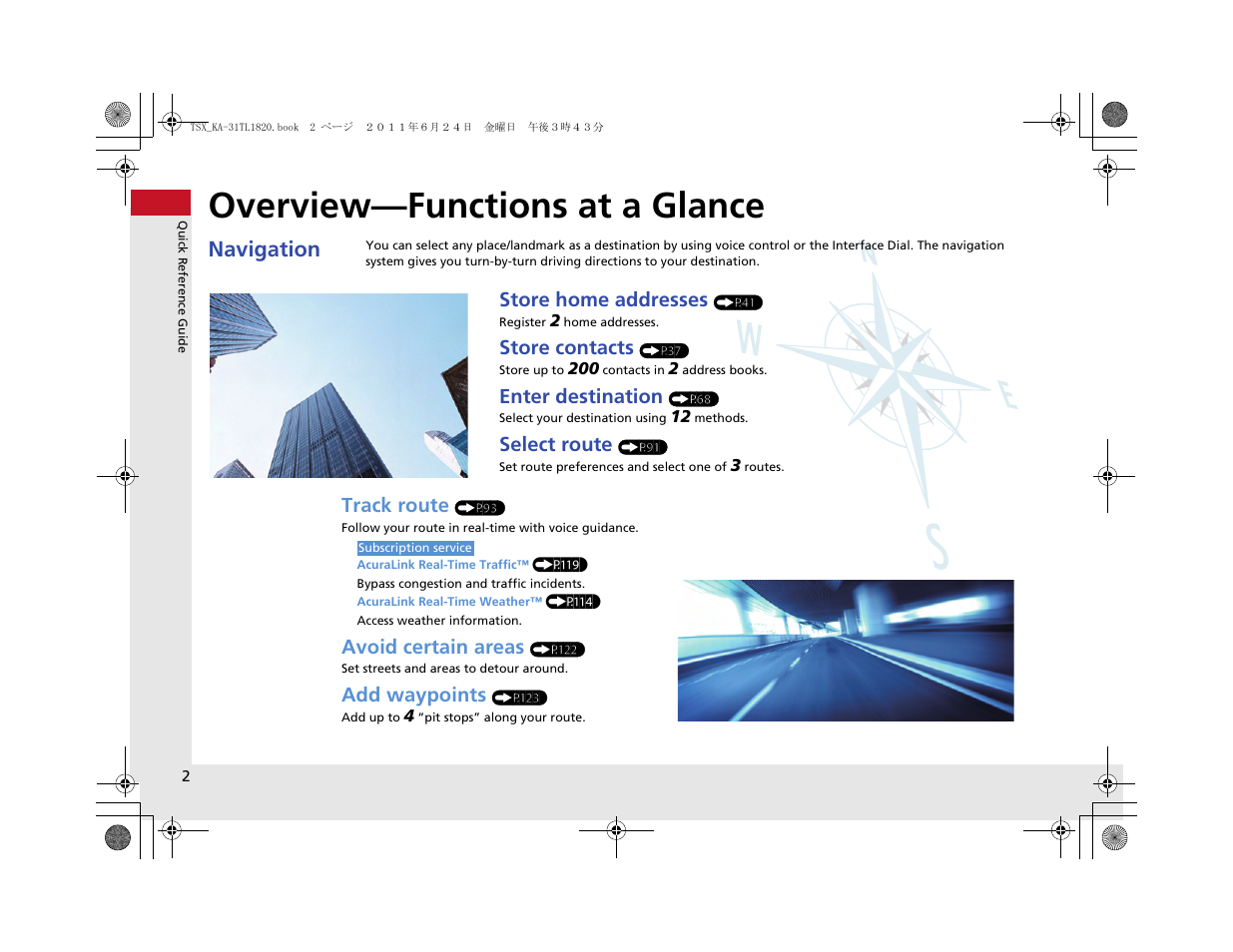 Overview—functions at a glance, Navigation, Store home addresses | Store contacts, Enter destination, Select route, Track route, Avoid certain areas, Add waypoints | Acura 2012 TSX Navigation User Manual | Page 4 / 253