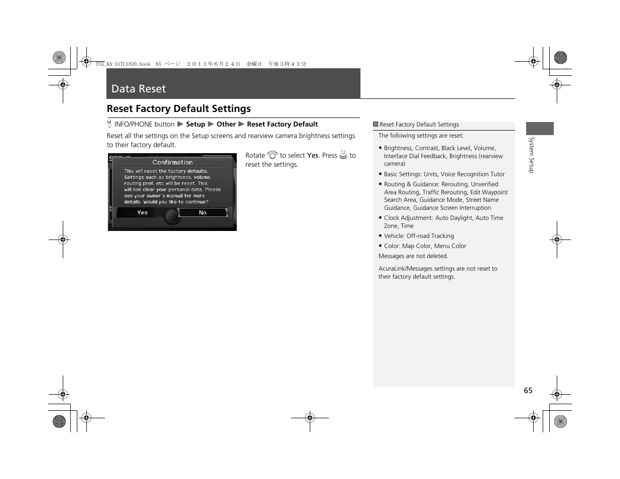 Data reset, Reset factory default settings | Acura 2012 TSX Navigation User Manual | Page 67 / 253